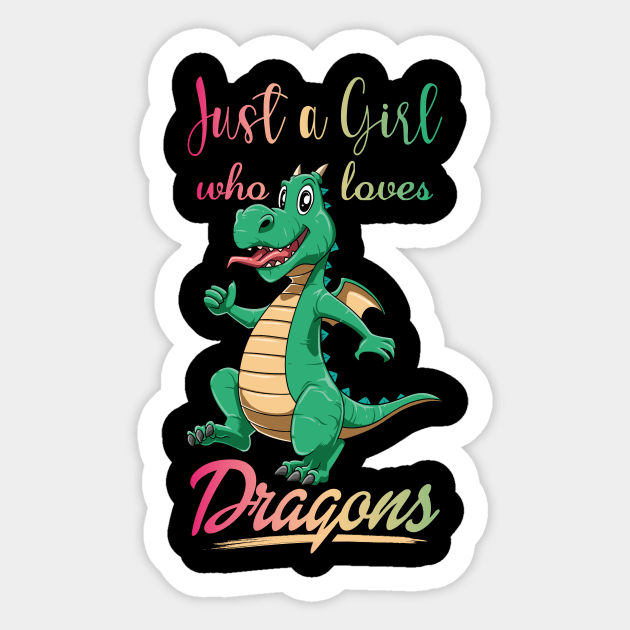 Girl Loves Dragons Cute Fantasy Dragon Lover Mythology Sticker by melostore